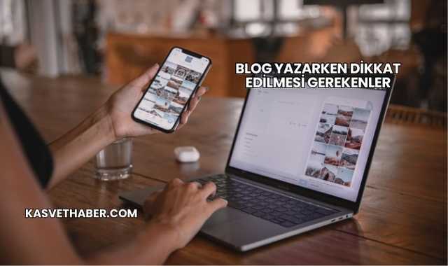 Blog Yazarken Dikkat Edilmesi Gerekenler