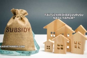 Faizsiz Kredi Başvurusu Nasıl Yapılır?
