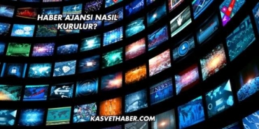 Haber Ajansı Nasıl Kurulur?