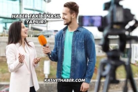 Haber Takibi Nasıl Yapılır?