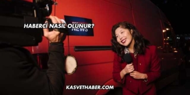 Haberci Nasıl Olunur?
