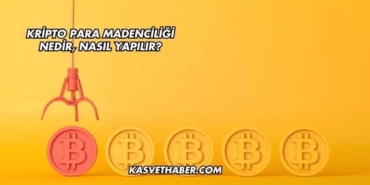 Kripto Para Madenciliği Nedir, Nasıl Yapılır?