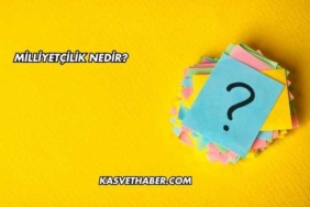 Milliyetçilik Nedir?
