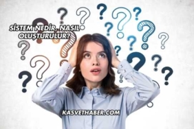 Sistem Nedir, Nasıl Oluşturulur?