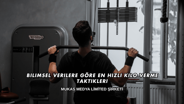 Bilimsel Verilere Göre En Hızlı Kilo Verme Taktikleri