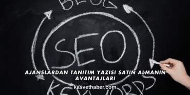 Ajanslardan Tanıtım Yazısı Satın Almanın Avantajları