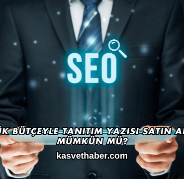 Düşük Bütçeyle Tanıtım Yazısı Satın Almak Mümkün mü?