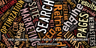 SEO Uyumlu Tanıtım Yazısı Yayınlama Teknikleri