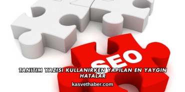 Tanıtım Yazısı Kullanırken Yapılan En Yaygın Hatalar