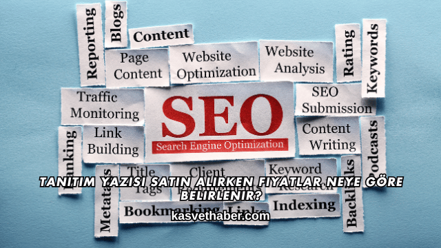 Tanıtım Yazısı Satın Alırken Fiyatlar Neye Göre Belirlenir?