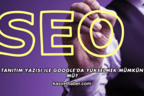 Tanıtım Yazısı ile Google'da Yükselmek Mümkün mü?
