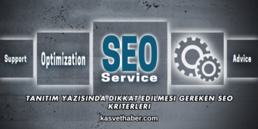 Tanıtım Yazısında Dikkat Edilmesi Gereken SEO Kriterleri